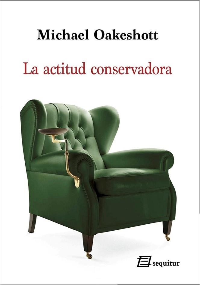 LA ACTITUD CONSERVADORA | 9788415707752 | OAKESHOTT, MICHAEL