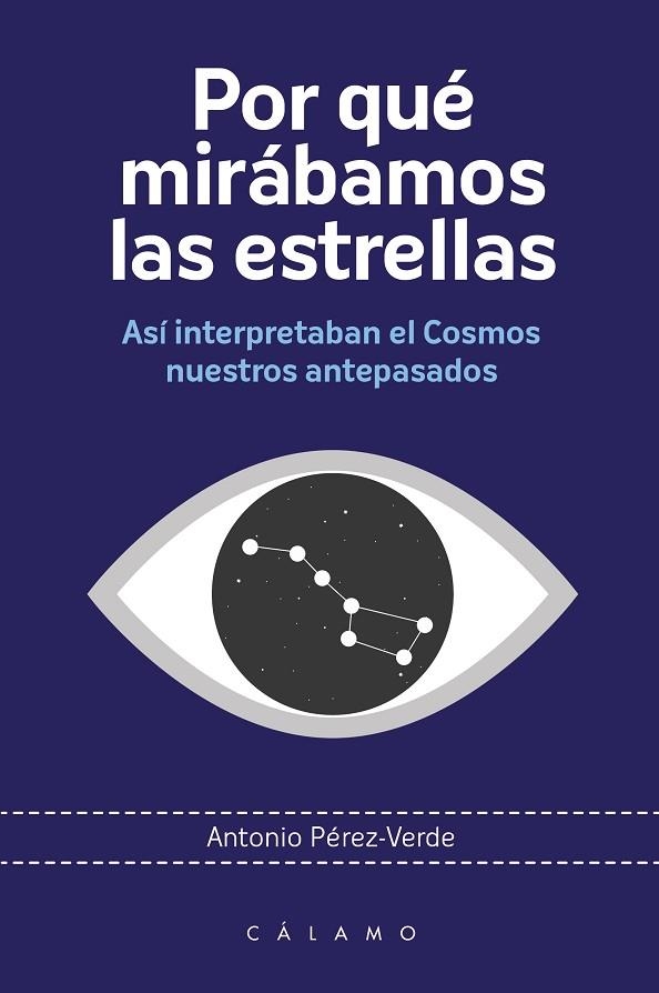 POR QUÉ MIRÁBAMOS LAS ESTRELLAS | 9788416742318 | PÉREZ VERDE, ANTONIO