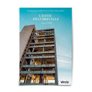 L'ESTIU DELS BRIVALLS | 9788412424508 | VIADEL GIRBÉS, FRANCESC