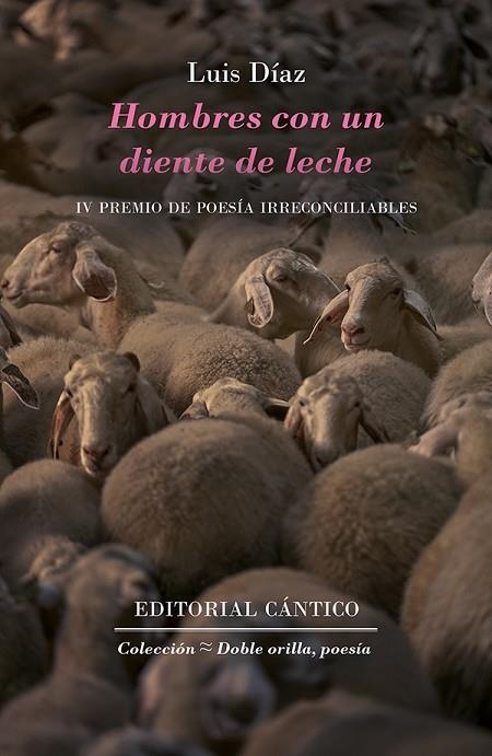 HOMBRES CON UN DIENTE DE LECHE | 9788412208733 | DÍAZ GARCÍA, LUIS