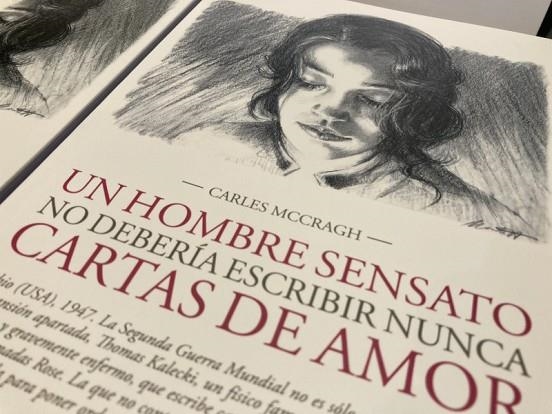 UN HOMBRE SENSATO NO DEBERÍA ESCRIBIR NUNCA CARTAS DE AMOR | 9788412368017 | MCCRAGH, CARLES