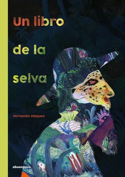 UN LIBRO DE LA SELVA | 9788417555641 | VÁZQUEZ MAHÍA, FERNANDO