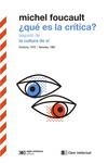 ¿QUÉ ES LA CRÍTICA? SEGUIDO DE LA CULTURA DE SÍ | 9788412471625 | FOUCAULT, MICHEL