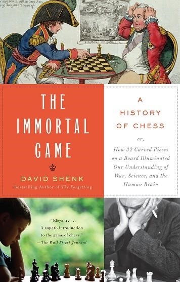 THE IMMORTAL GAME | 9781400034086 | DAVID SHENK