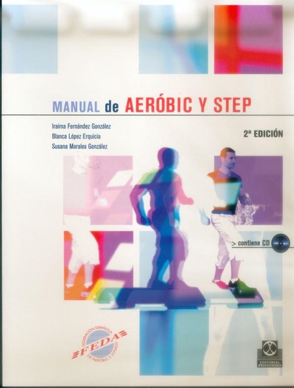 MANUAL DE AEROBIC Y STEP + CD-RO | 9788480197625 | MORAL GONZALEZ, SUSA