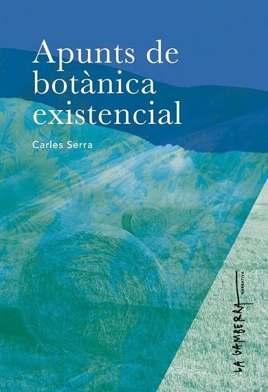 APUNTS DE BOTÀNICA EXISTENCIAL | 9788412216134 | SERRA, CARLES