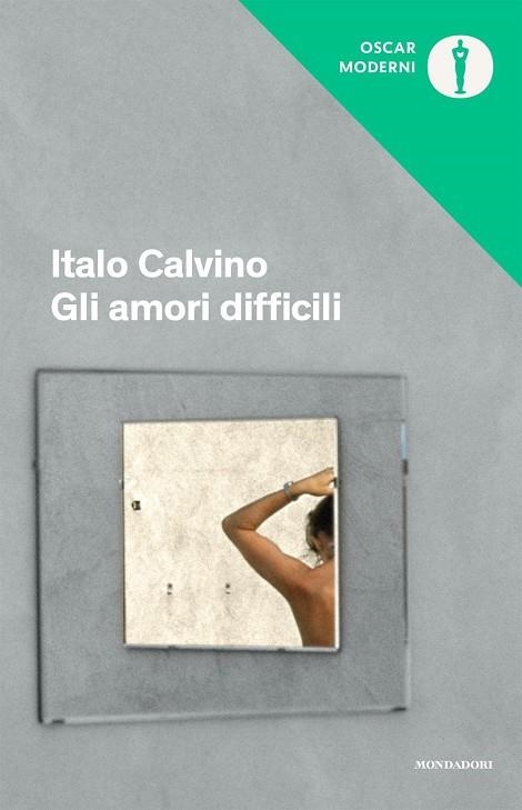 GLI AMORI DIFFICILI (ITALIA) | 9788804668183 | CALVINO, ITALO