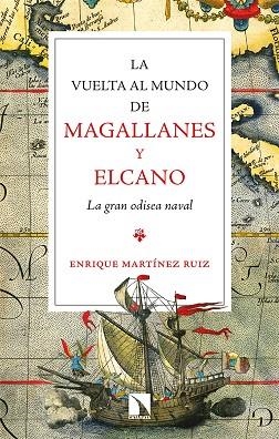 LA VUELTA AL MUNDO DE MAGALLANES Y ELCANO | 9788413524269 | MARTÍNEZ RUIZ, ENRIQUE