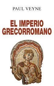 EL IMPERIO GRECORROMANO | 9788446051701 | VEYNE, PAUL