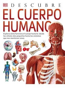 EL CUERPO HUMANO, DESCUBRE | 9788418350634 | WALKER, RICHARD