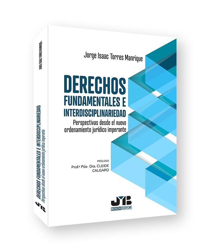 DERECHOS FUNDAMENTALES E INTERDISCIPLINARIEDAD | 9788419045348 | TORRES MANRIQUE, JORGE ISAAC