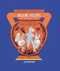 NOLENS VOLENS. VULGUIS O NO VULGUIS | 9788426147547 | KISIELEWSKA, ZUZANNA