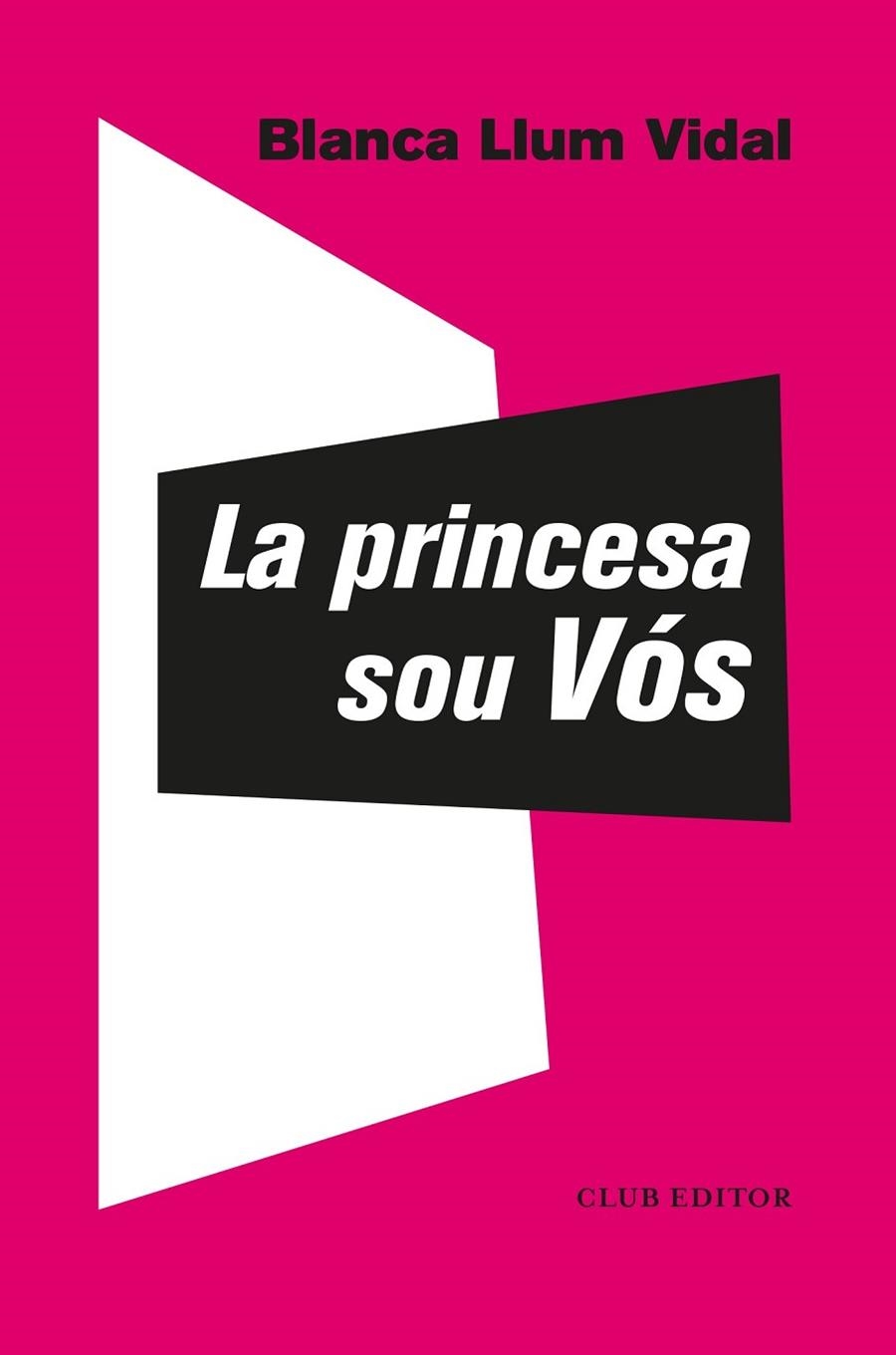 LA PRINCESA SOU VÓS | 9788473293310 | VIDAL, BLANCA LLUM