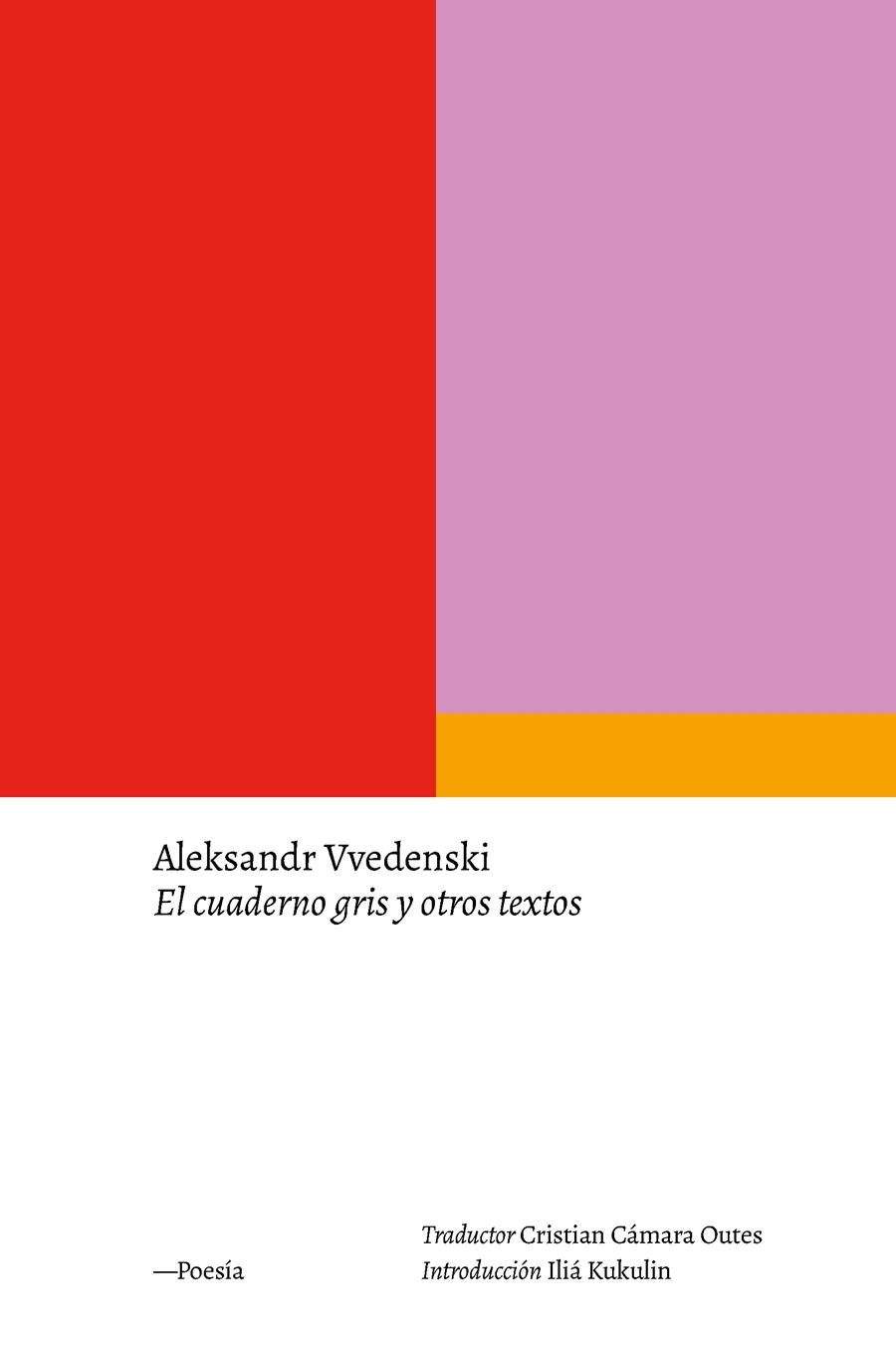 EL CUADERNO GRIS Y OTROS TEXTOS | 9788418546815 | VVEDENSKI, ALEKSANDR