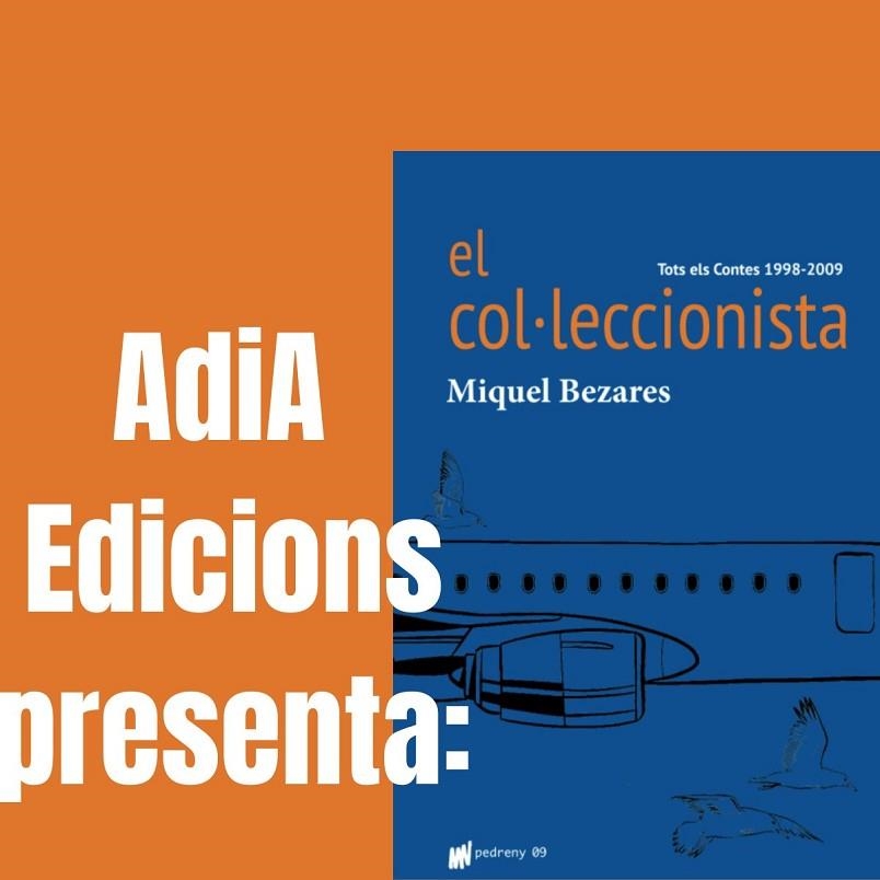 EL COL·LECCIONISTA | 9788412429848 | BEZARES PORTELL, MIQUEL