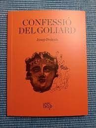 CONFESSIÓ DEL GOLIARD | 9788412324068 | PEDRALS, JOSEP