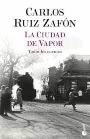 LA CIUDAD DE VAPOR | 9788408254959 | RUIZ ZAFÓN, CARLOS