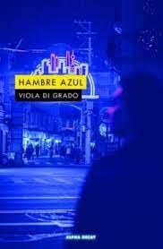 HAMBRE AZUL | 9788412478730 | GRADO, VIOLA DI