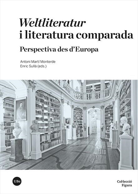 WELTLITERATUR I LITERATURA COMPARADA | 9788447540815 | VARIOS AUTORES