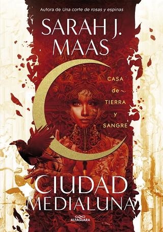 CASA DE TIERRA Y SANGRE (CIUDAD MEDIALUNA 1) | 9788420452883 | MAAS, SARAH J.