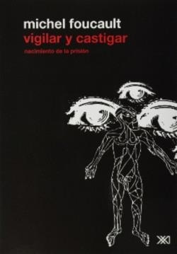 VIGILAR Y CASTIGAR | 9788412471670 | FOUCAULT, MICHEL