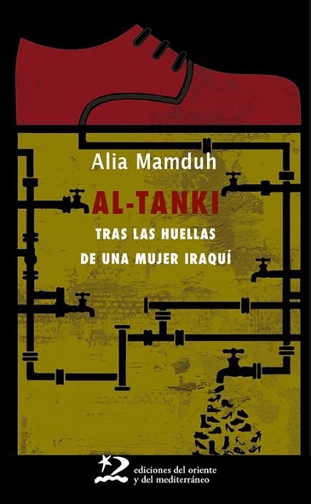 AL-TANKI. TRAS LAS HUELLAS DE UNA MUJER IRAQUÍ | 9788412512106 | MAMDUH, ALIA