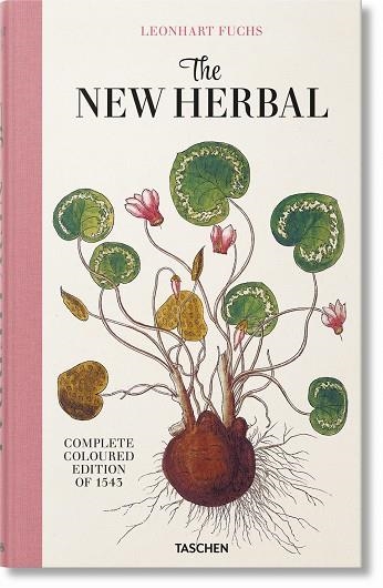 LEONHART FUCHS. THE NEW HERBAL | 9783836587662 | DRESSENDÖRFER, WERNER