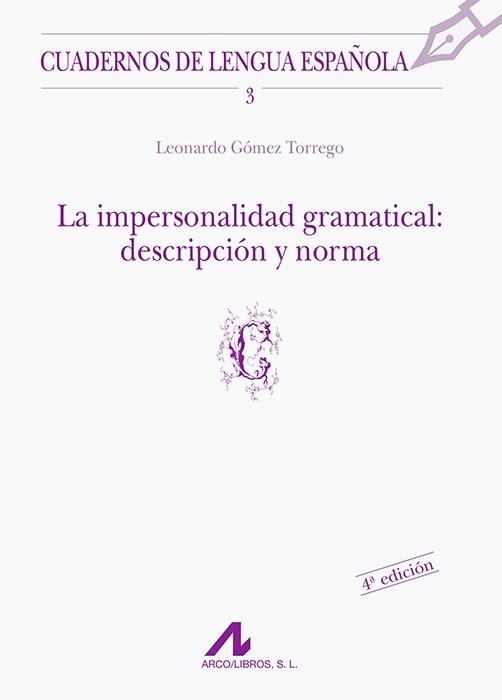 IMPERSONALIDAD GRAMATICAL | 9788476351147 | TORREGO