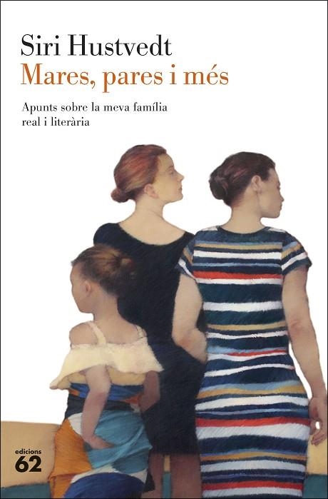 MARES, PARES I MÉS | 9788429780208 | HUSTVEDT, SIRI