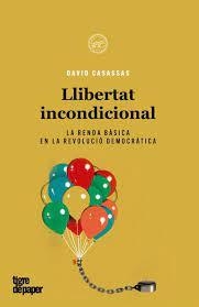 LLIBERTAT INCONDICIONAL | 9788418705311 | CASASSAS, DAVID