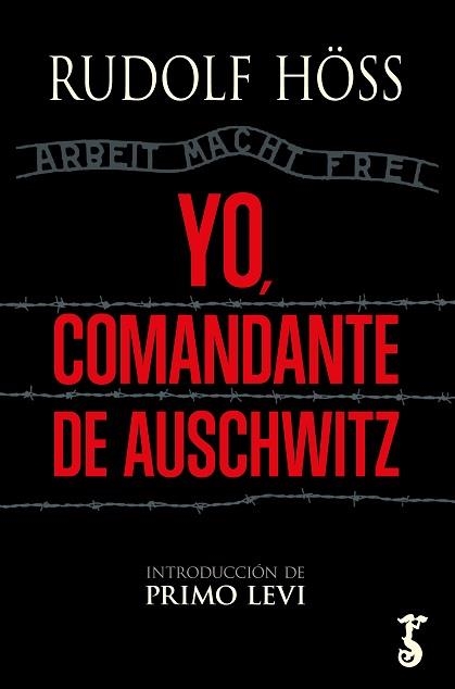 YO, COMANDANTE DE AUSCHWITZ | 9788419018076 | HÖSS, RUFOLF