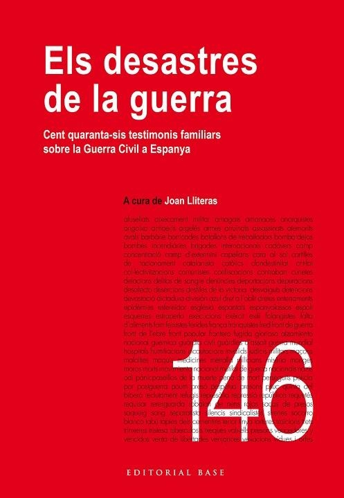 ELS DESASTRES DE LA GUERRA. CENT QUARANTA-SIS TESTIMONIS FAMILIARS SOBRE LA GUER | 9788419007056