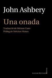 UNA ONADA | 9788418758478 | ASHBERY, JOHN