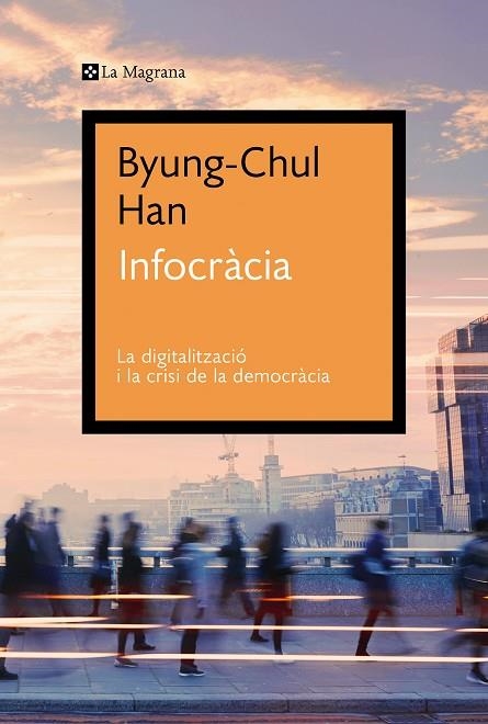 INFOCRÀCIA - CATALA | 9788419013644 | HAN, BYUNG-CHUL