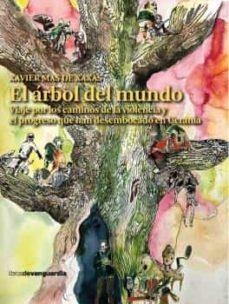 EL ÁRBOL DEL MUNDO | 9788418604164 | MAS DE XAXÀS, XAVIER