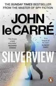 SILVERVIEW | 9780241994535 | LE CARRÉ, JOHN