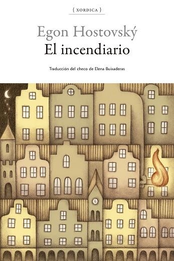 EL INCENDIARIO | 9788416461479 | HOSTOVSKÝ, EGON