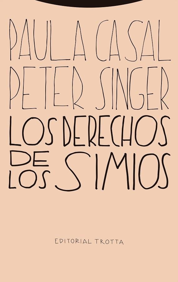 LOS DERECHOS DE LOS SIMIOS | 9788413640648 | SINGER, PETER/CASAL, PAULA