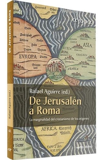 DE JERUSALÉN A ROMA | 9788490736753 | AGUIRRE MONASTERIO, RAFAEL/ALDAVE MEDRANO, ESTELA/ÁLVAREZ CINEIRA, DAVID/BERNABÉ UBIETA, CARMEN/ESTÉ