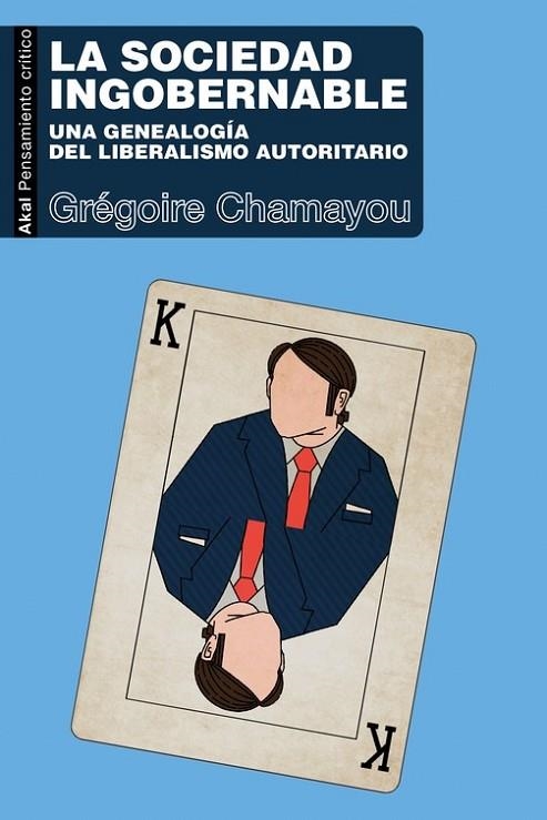 LA SOCIEDAD INGOBERNABLE | 9788446051824 | GREGOIRE CHAMAYOU