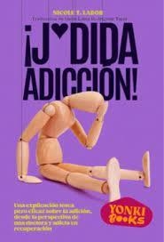 ¡J*DIDA ADICCIÓN! | 9788412489446 | LABOR, NICOLET T.