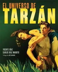 EL UNIVERSO DE TARZAN | 9788418181405 | DIAZ, VICENTE/DIAZ MAROTO, CARLOS