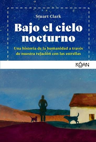 BAJO EL CIELO NOCTURNO | 9788418223518 | CLARK, STUART