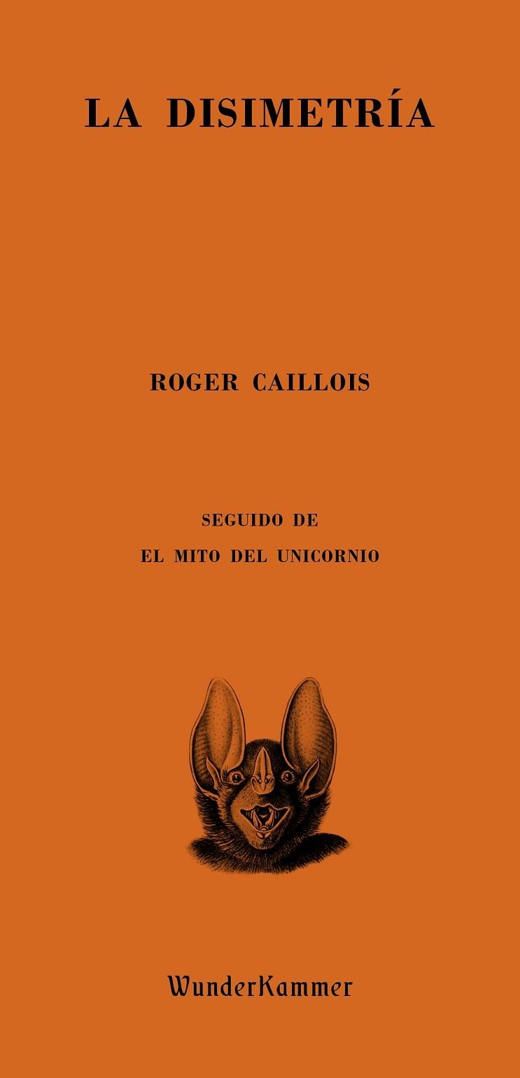 LA DISIMETRÍA | 9788412401059 | CAILLOIS, ROGER