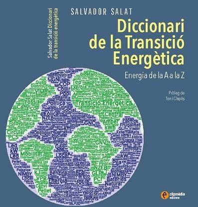 DICCIONARI DE LA TRANSICIÓ ENERGÈTICA | 9788412481938 | SALAT MARDARAS, SALVADOR