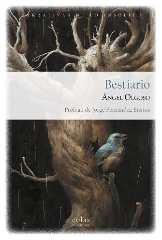 BESTIARIO | 9788418718779 | OLGOSO, ÁNGEL