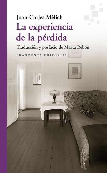 LA EXPERIENCIA DE LA PÉRDIDA | 9788417796600 | MÈLICH, JOAN-CARLES