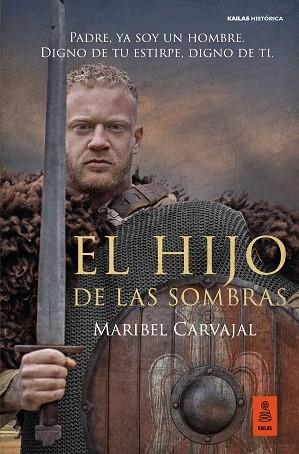 EL HIJO DE LAS SOMBRAS | 9788418345388 | CARVAJAL GRAZINA, MARIBEL