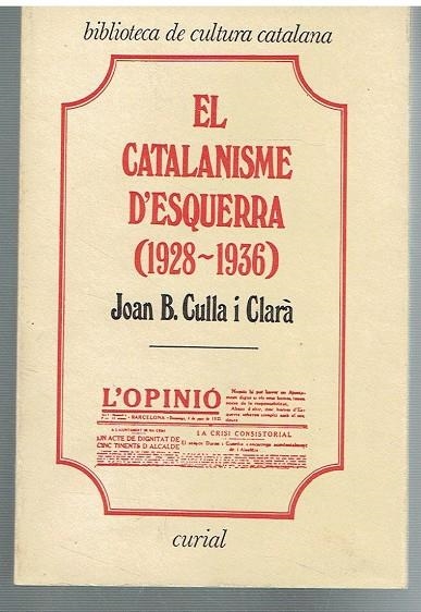 CATALANISME D'ESQUERRA | 9999900007190 | CULLA, JOAN B.