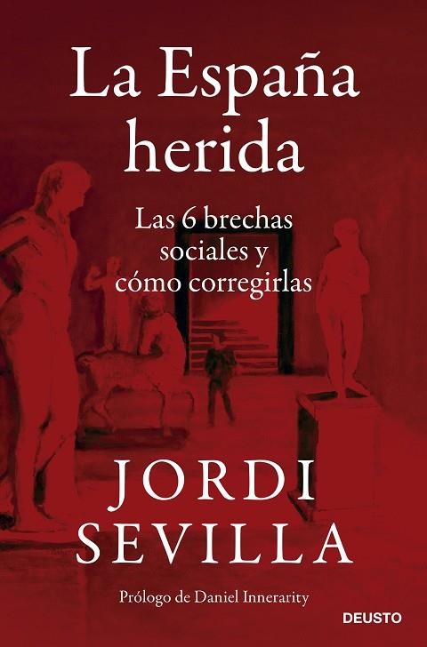 LA ESPAÑA HERIDA | 9788423433650 | SEVILLA, JORDI